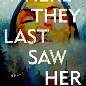 Where They Last Saw Her