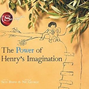 The Power of Henrys Imagination Hardcover – 1 January 2015